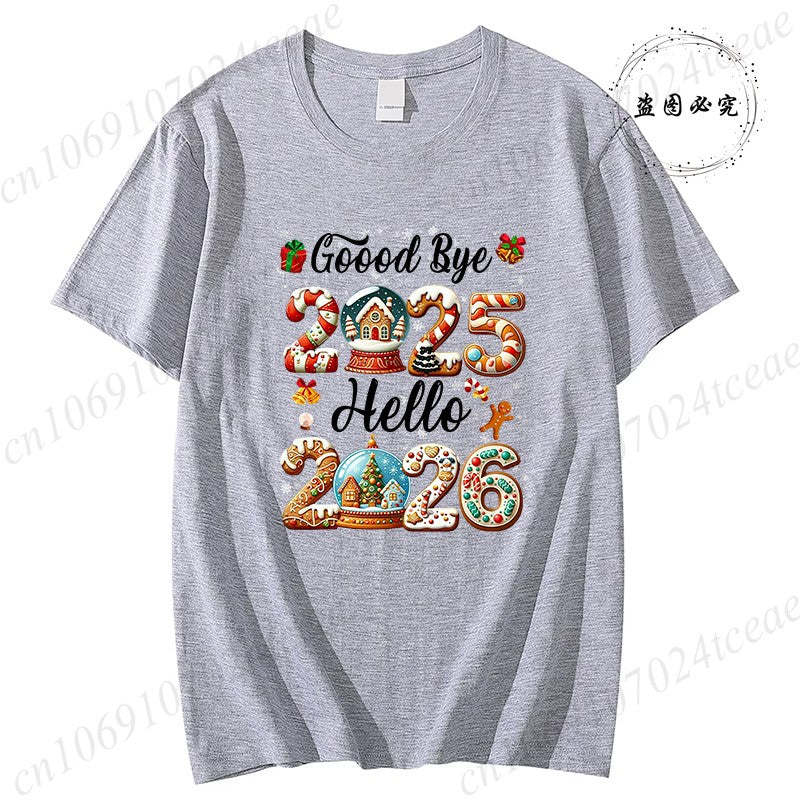 Good Bye 2025 Hello 2026 Shirt for Women Men Tops,Merry Christmas T-Shirts,Happy New Year 2026 T-shirt,Family Holiday Outfit,